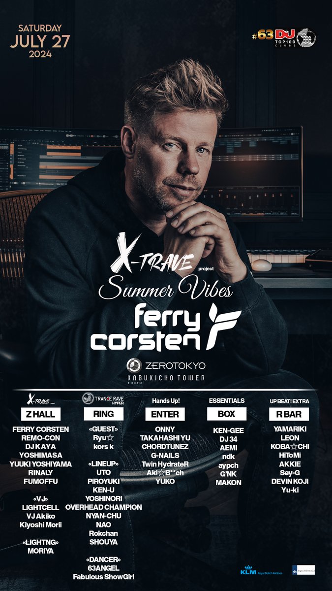 ESSENTIALS_TCPT's tweet image. TRANCE ESSENTIALSのFUMOFFU @dj_fumoffu_tcpt がFERRY CORSTEN来日🇯🇵公演　Z HALLに登場！

2024.7.27（土）
X-TRAVE PROJECT「SUMMER VIBES」feat Ferry Corsten
@ZEROTOKYO_JAPAN

 #ferrycorsten #zerotokyo