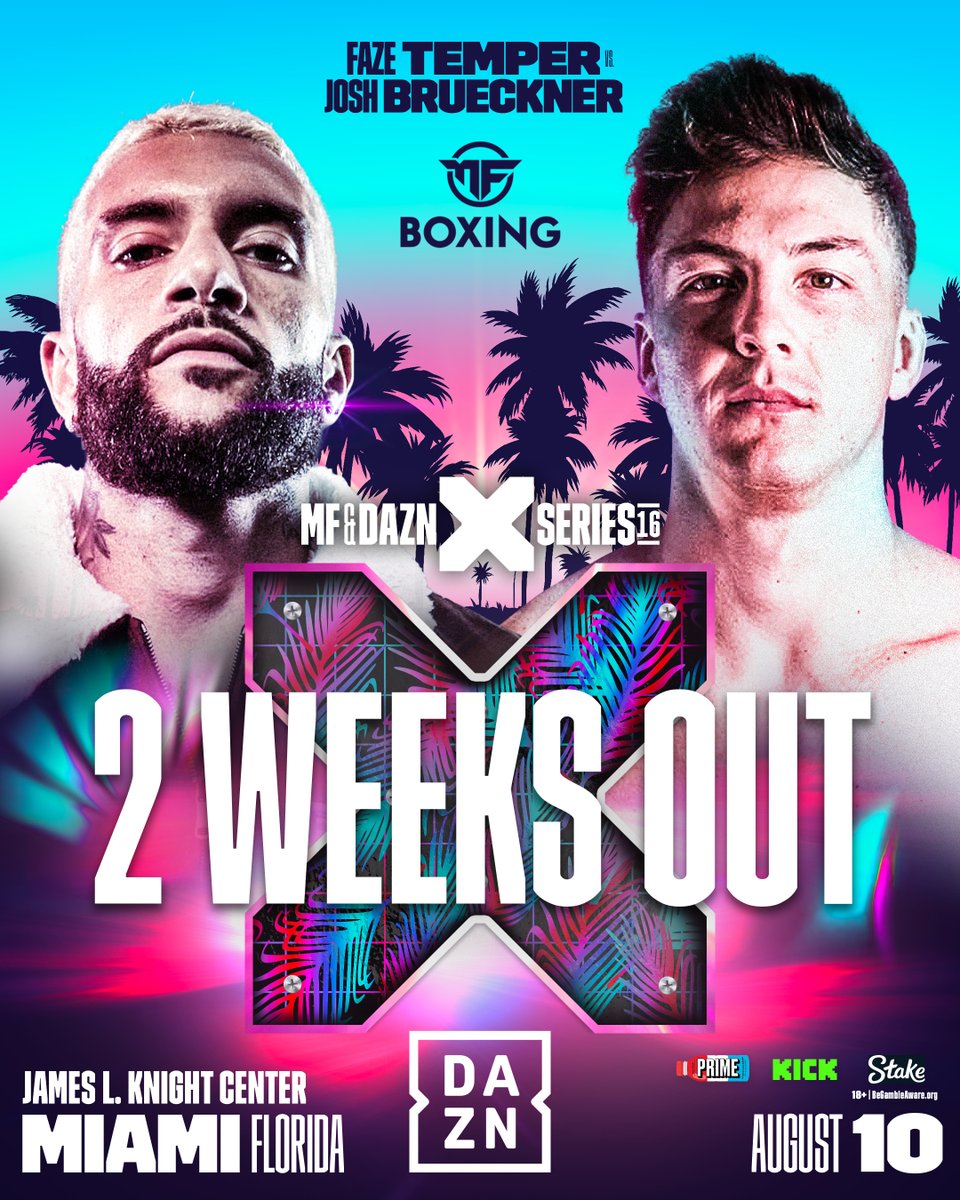 Misfits Boxing (@misfitsboxing) on Twitter photo 𝐓𝐰𝐨 𝐖𝐞𝐞𝐤𝐬 𝐎𝐮𝐭 👀
<a href="/Temperrr/">FaZe teMpeRRR</a> returns as he takes on Josh Brueckner in Miami 🇺🇸
Tickets available ➡️ ow.ly/5SB250SE2Tv
<a href="/MF_DAZNXSeries/">MF & DAZN X Series</a> | <a href="/KickStreaming/">Kick</a> | <a href="/PrimeHydrate/">DrinkPrime</a> | #XSeries16 𝐓𝐰𝐨 𝐖𝐞𝐞𝐤𝐬 𝐎𝐮𝐭 👀
<a href="/Temperrr/">FaZe teMpeRRR</a> returns as he takes on Josh Brueckner in Miami 🇺🇸
Tickets available ➡️ ow.ly/5SB250SE2Tv
<a href="/MF_DAZNXSeries/">MF & DAZN X Series</a> | <a href="/KickStreaming/">Kick</a> | <a href="/PrimeHydrate/">DrinkPrime</a> | #XSeries16