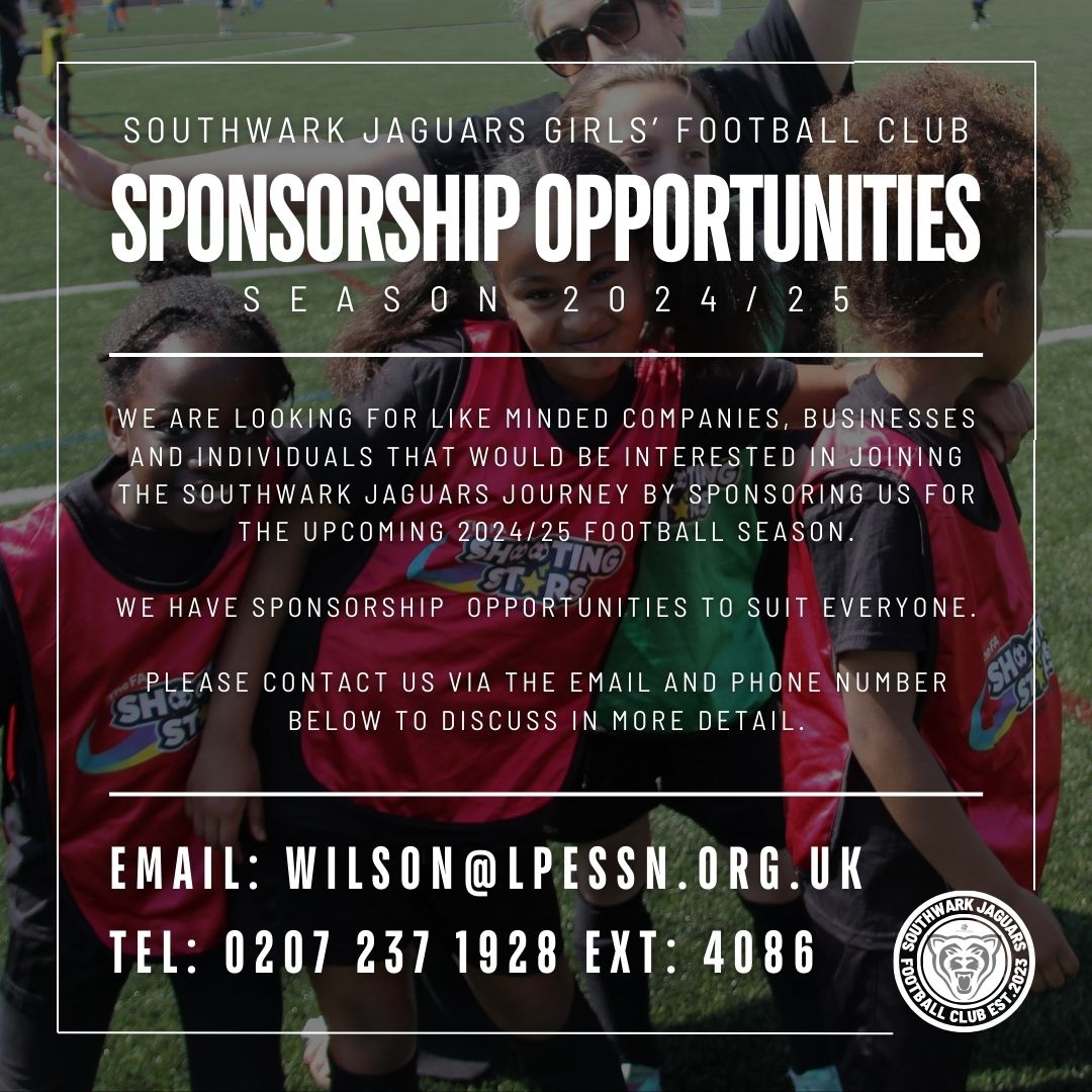 LPESSN 💙 (@lpessn) on Twitter photo Are you keen on joining the Southwark Jaguars journey?
#southwarkjaguars #letgirlsplay #girlsfootball #sponsorship
<a href="/LondonYouth/">London Youth</a> <a href="/HWSouthwark/">Healthwatch Southwark</a> <a href="/Southwark_News/">Southwark News</a> <a href="/SwkCharities/">Southwark Charities</a> <a href="/se1/">SE1 - @se1.news on Bluesky</a> <a href="/WISE16/">What's on SE1 & SE16</a> <a href="/se16/">SE16</a> <a href="/brick_brewery/">Brick Brewery SE15</a> <a href="/SE16CF/">SE16 Community Fund</a> <a href="/LondonSport/">London Sport</a> <a href="/PwC/">PwC</a> <a href="/DeloitteUK/">Deloitte UK</a> <a href="/FootballFoundtn/">Football Foundation</a> Are you keen on joining the Southwark Jaguars journey?
#southwarkjaguars #letgirlsplay #girlsfootball #sponsorship
<a href="/LondonYouth/">London Youth</a> <a href="/HWSouthwark/">Healthwatch Southwark</a> <a href="/Southwark_News/">Southwark News</a> <a href="/SwkCharities/">Southwark Charities</a> <a href="/se1/">SE1 - @se1.news on Bluesky</a> <a href="/WISE16/">What's on SE1 & SE16</a> <a href="/se16/">SE16</a> <a href="/brick_brewery/">Brick Brewery SE15</a> <a href="/SE16CF/">SE16 Community Fund</a> <a href="/LondonSport/">London Sport</a> <a href="/PwC/">PwC</a> <a href="/DeloitteUK/">Deloitte UK</a> <a href="/FootballFoundtn/">Football Foundation</a>
