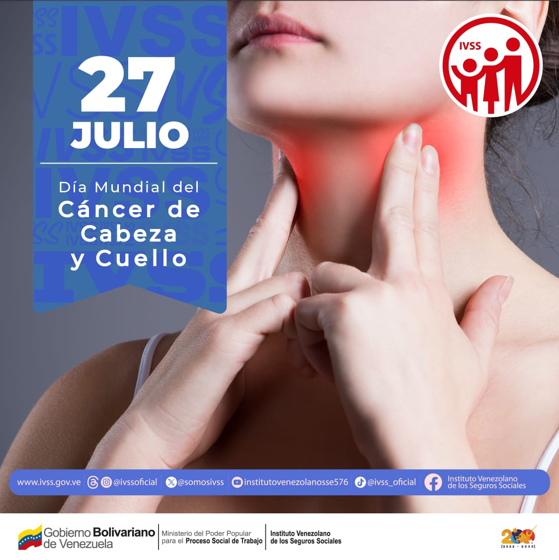 #Hoy 27 de Julio es el Día Mundial contra el Cáncer de Cabeza y Cuello. Este día sirve para concientizar sobre la importancia de la prevención. 
Este tipo de Cáncer se presenta mediante tumores que aparecen en la boca, la laringe y/o faringe.
#VenezuelaPazYArmonia