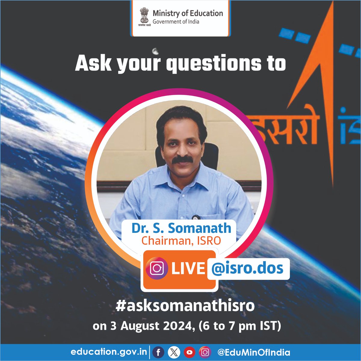 🚀 Curious about India's space missions such as Gaganyaan 2, NISAR, or Shukrayaan? 🛰️ Ask Dr. S. Somanath, Chairman, <a href="/isro/">ISRO</a>! Drop your questions with #asksomanathisro. He’ll be answering selected ones on 3 August 2024, from 6-7 PM. Don’t miss out—send your queries now at: 
ISRO's