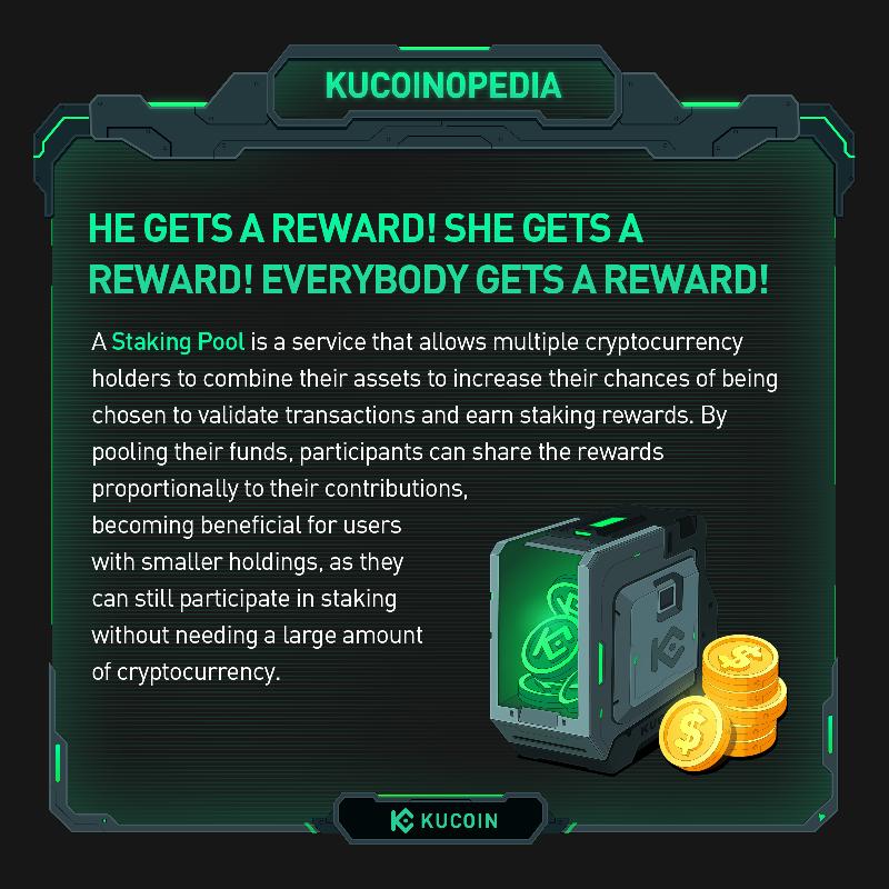 kucoincom's tweet photo. 📙 #KuCoinopedia: #StakingPool

A Staking Pool lets crypto holders  combine assets to boost their chances of validating transactions and  earning rewards. Rewards are shared proportionally, so even small  holders can benefit without needing large amounts of crypto.

#KuCoin #crypto