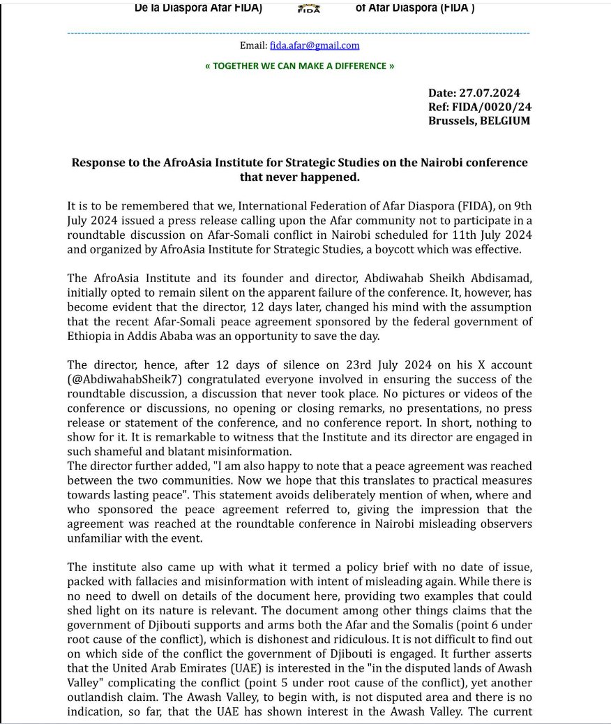 dahilony's tweet photo. It is to be remembered that we, International Federation of Afar Diaspora (FIDA), on 9th July 2024 issued a press release calling upon the Afar community not to participate in a roundtable discussion on Afar-Somali conflict in Nairobi scheduled for 11th July 2024 and organized by AfroAsia Institute for Strategic Studies, a boycott which was effective.
The AfroAsia Institute and its founder and director, Abdiwahab Sheikh Abdisamad, initially opted to remain silent on the apparent failure of the conference. It, however, has become evident that the director, 12 days later, changed his mind with the assumption that the recent Afar-Somali peace agreement sponsored by the federal government of Ethiopia in Addis Ababa was an opportunity to save the day.
What we have witnessed in a short period of time is that disrespect and dishonesty of the newly founded AfroAsia Institute and its director has no limits.
https://t.co/F01CJBjtK3