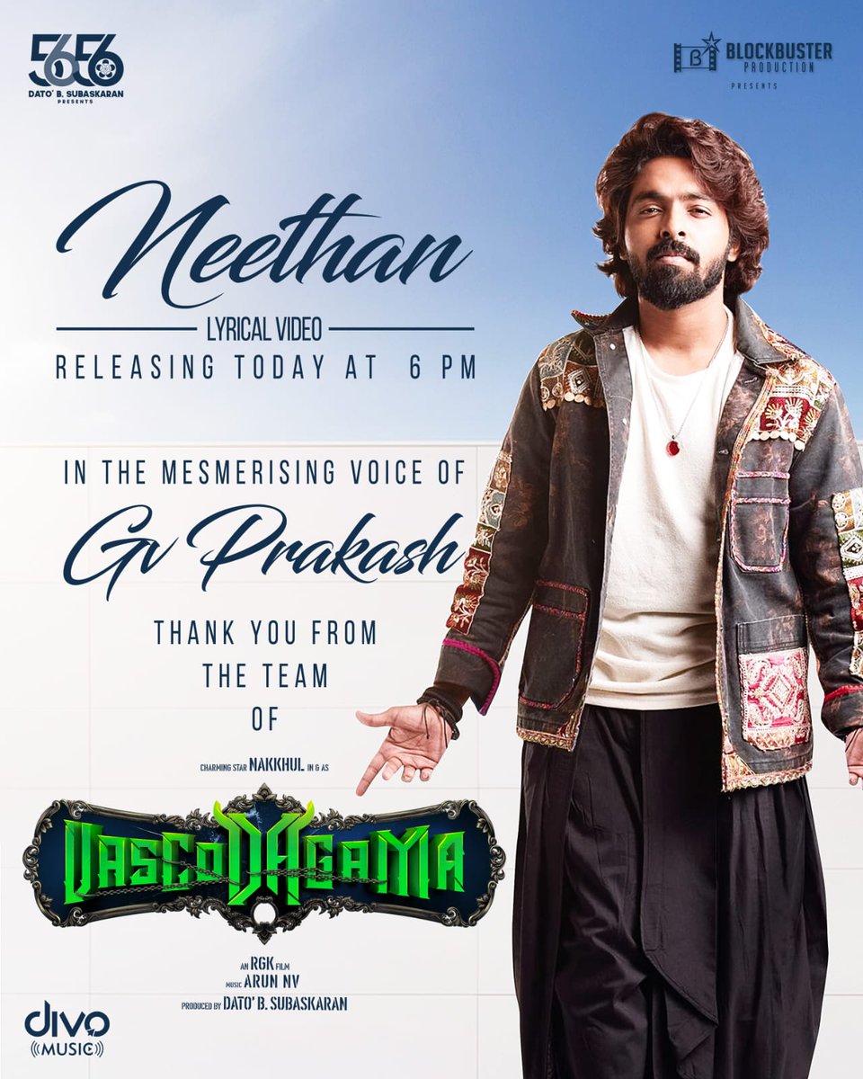 PROSakthiSaran's tweet photo. #Neethan Lyric Video 🎼In the Mesmerizing Voice of @gvprakash 🎙
from #VascoDaGama  Releasing Today 6 P.M

#VascoDaGamaFromAug2

A @_nvmusic musical 🎹

@Nakkhul_Jaidev @director_rgk
#ArthanaBinu  @5656Production  
 @Exepro_Gopinath @ActorYuvaraj @divomusicindia @PROSakthiSaran https://t.co/YvtCxNCiYE