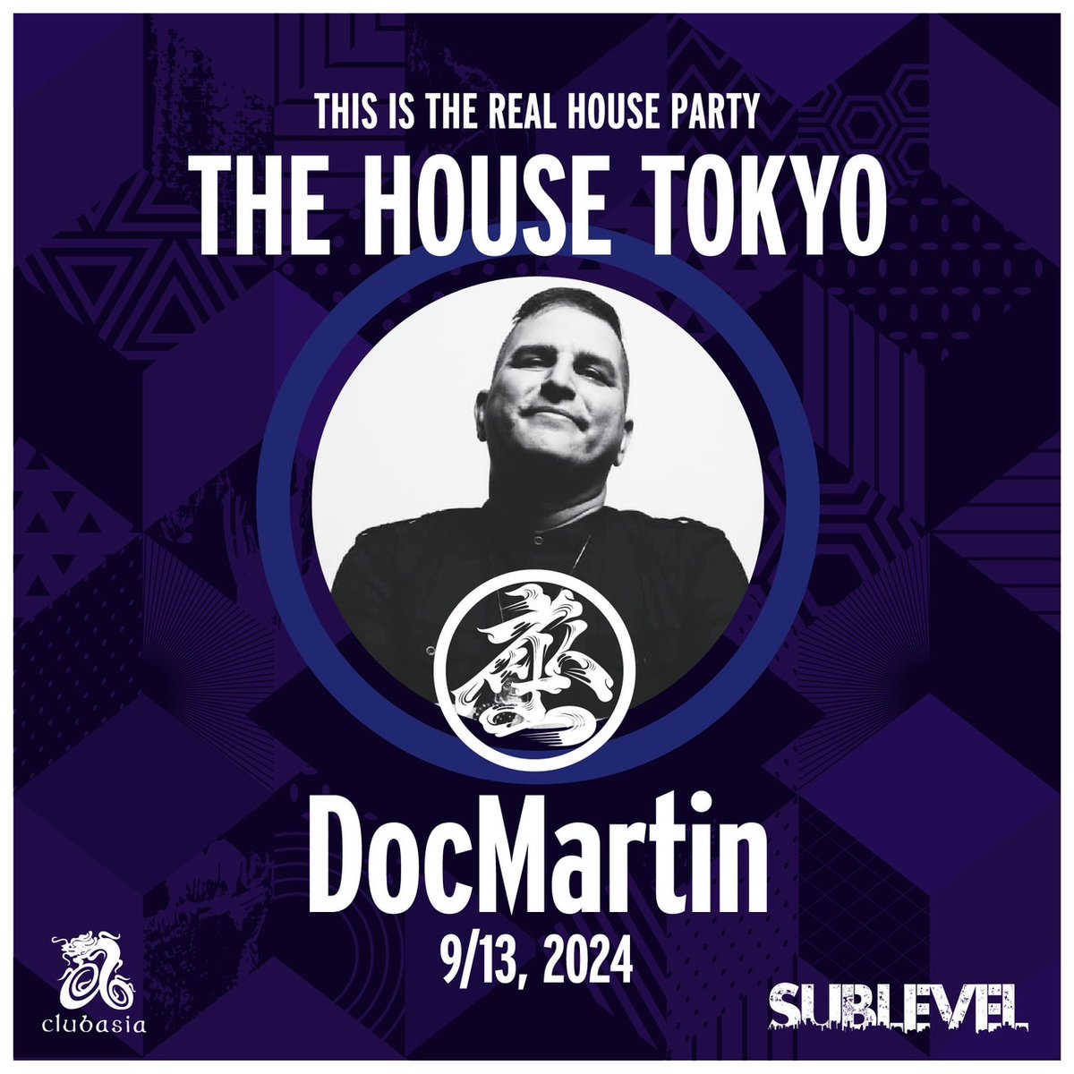 clubasia_tokyo's tweet image. 𝓝𝓔𝓦𝓟𝓐𝓡𝓣𝓨｜0913fri
「 THE HOUSE TOKYO 」➤ #clubasia

西海岸ハウスミュージックの体現者でありレジェンドDocMartinが5年ぶりに来日を果たす。
ハウスファン必見のTHE HOUSE TOKYOが再びclubasiaにて開催。
" THIS IS THE REAL HOUSE PARTY "

#docmartin
#sublevel
clubasia.jp/events/7147/
