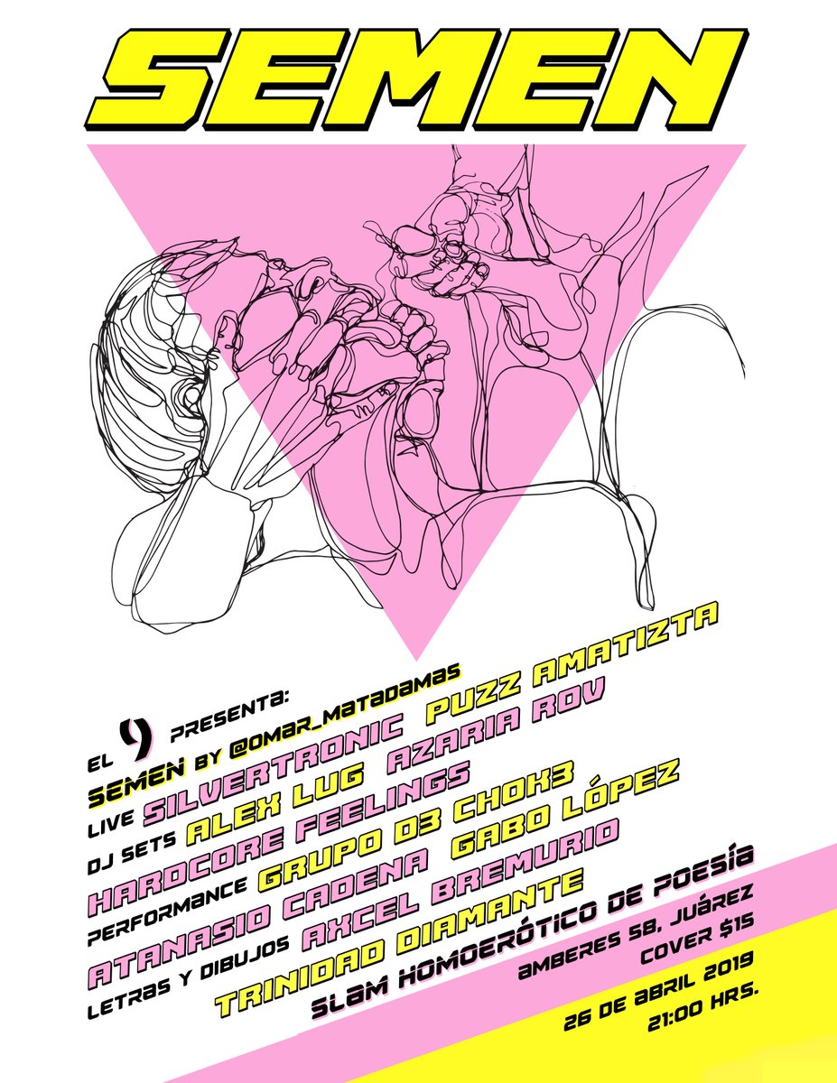 Vector_Neon's tweet photo. Aquí el flyer diseñado por @bazucajane a.k.a. Omar Matadamas para la fiesta de presentación de su marca #SEMEN organizada en colaboración con #VectorNeon en el bar el 9, y el #djset de @alex_lug .
💦🐺
#Electrofunk - #Electronica - #Electrohouse
🎚️🎛️🎚️🎼
https://t.co/LtuZvGx5ih https://t.co/vWtG9Ez1TS