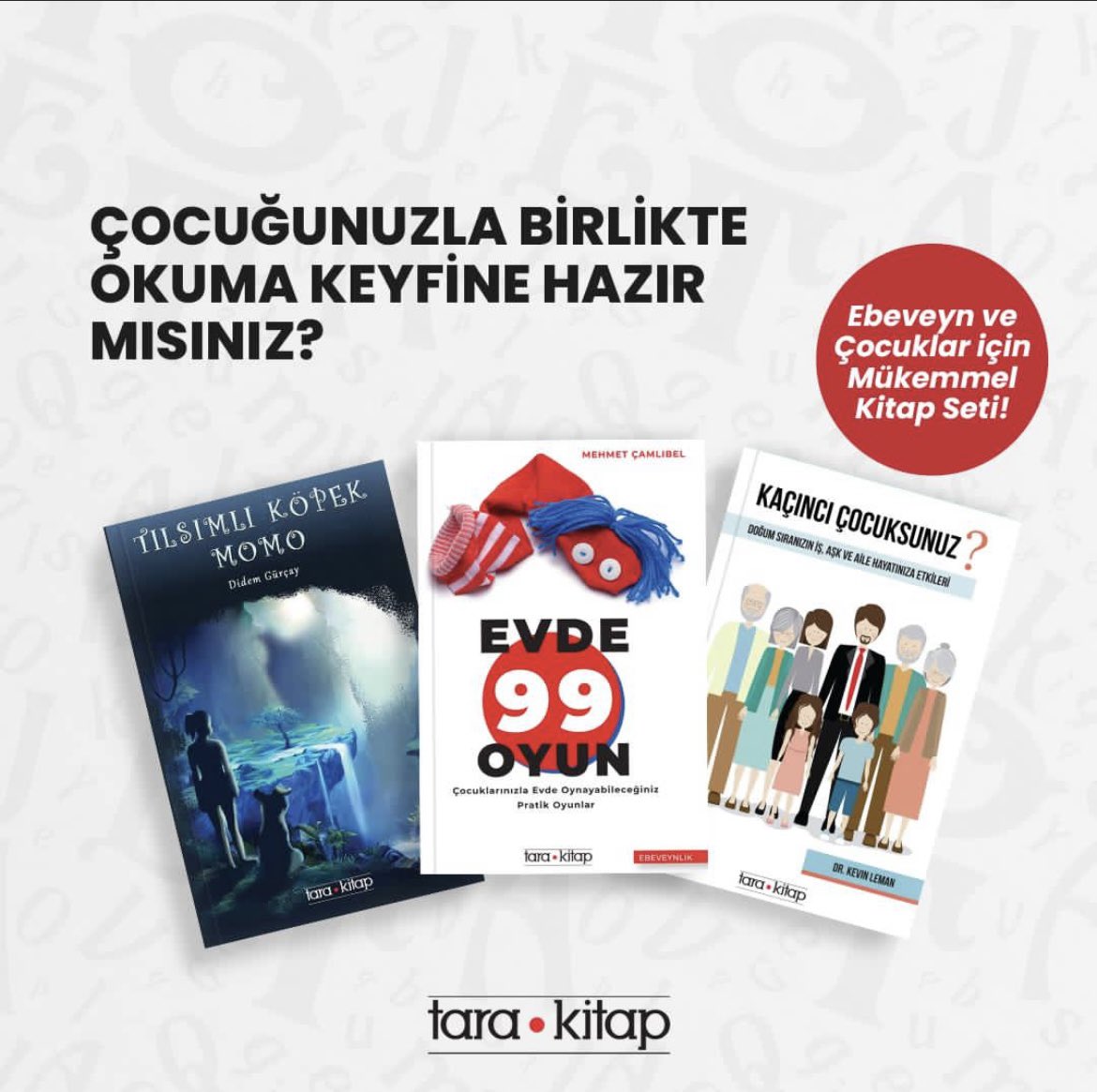 Ebeveynler ve çocuklar için önerilen Tılsımlı Köpek Momo, Evde 99 Oyun ve Kaçıncı Çocuksunuz kitaplarını içeren bu set, ailenizle birlikte kaliteli zaman geçirmenizi sağlar.

Ailecek keyifli vakit geçirin ve birlikte öğrenin.📚

#tarakitap