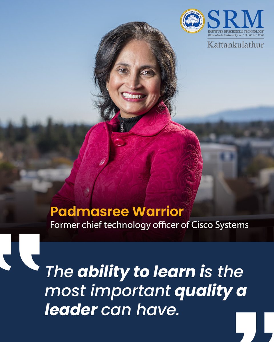 SRM_Univ's tweet photo. Leaders who learn, lead the way.
Inspiring thoughts ft. Padmasree Warrior
#SRMIST #PadmasreeWarrior #leadership #motivation #successthoughts #dreams #perseverance #quoteoftheday #believeyourself #learn #srmknowledge https://t.co/Fv1G6epn8O