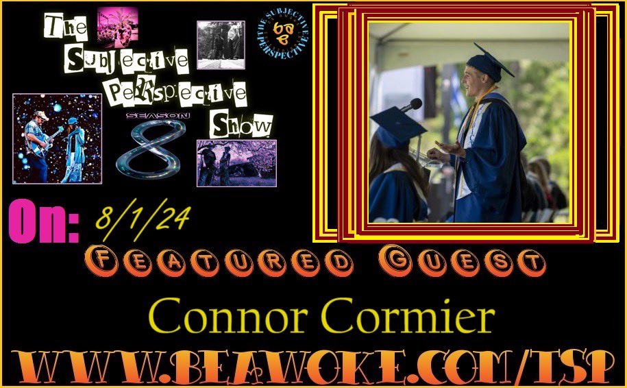 ThSbjctvPrspctv's tweet image. We’re BACK! Episode 162 Thursday August 1st of The Subjective Perspective Show guest featuring the 2024 Valedictorian from Menlo College…the brilliant young man himself, Connor Cormier! Watch this fascinating episode at beawoke.com/tsp #podcast #newepisode #valedictorian