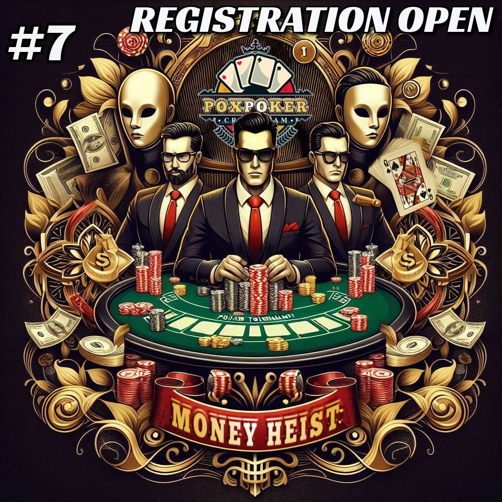 Registration is now open for our Money Heist #7 tournament!

🦹 MONEY HEIST #7 / REG OPEN  
💵 BUY-IN: 2 $USDT or 0,31 $TON
🧐 Details BUY-IN: t.me/POXPoker/251/2… 
💰 Prizes Table: poxpoker.xyz/prizes.php
🗝️ Register: app.lepoker.io/m/9T7YPrR?r=tt…

#POXPoker #MoneyHeist #Crypto