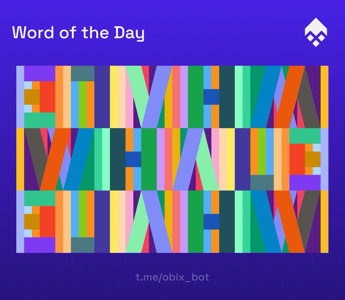 Hey Obians 🤖,

The more days you participate in a row, the more points you'll gather! 📈🏆

Our latest "Word of the Day" is now available! 🌟

Find the word in the image and enter it in the "Word" tab on the "Earn" page. 📲

👉 t.me/obix_bot 

#telegram #miniapp