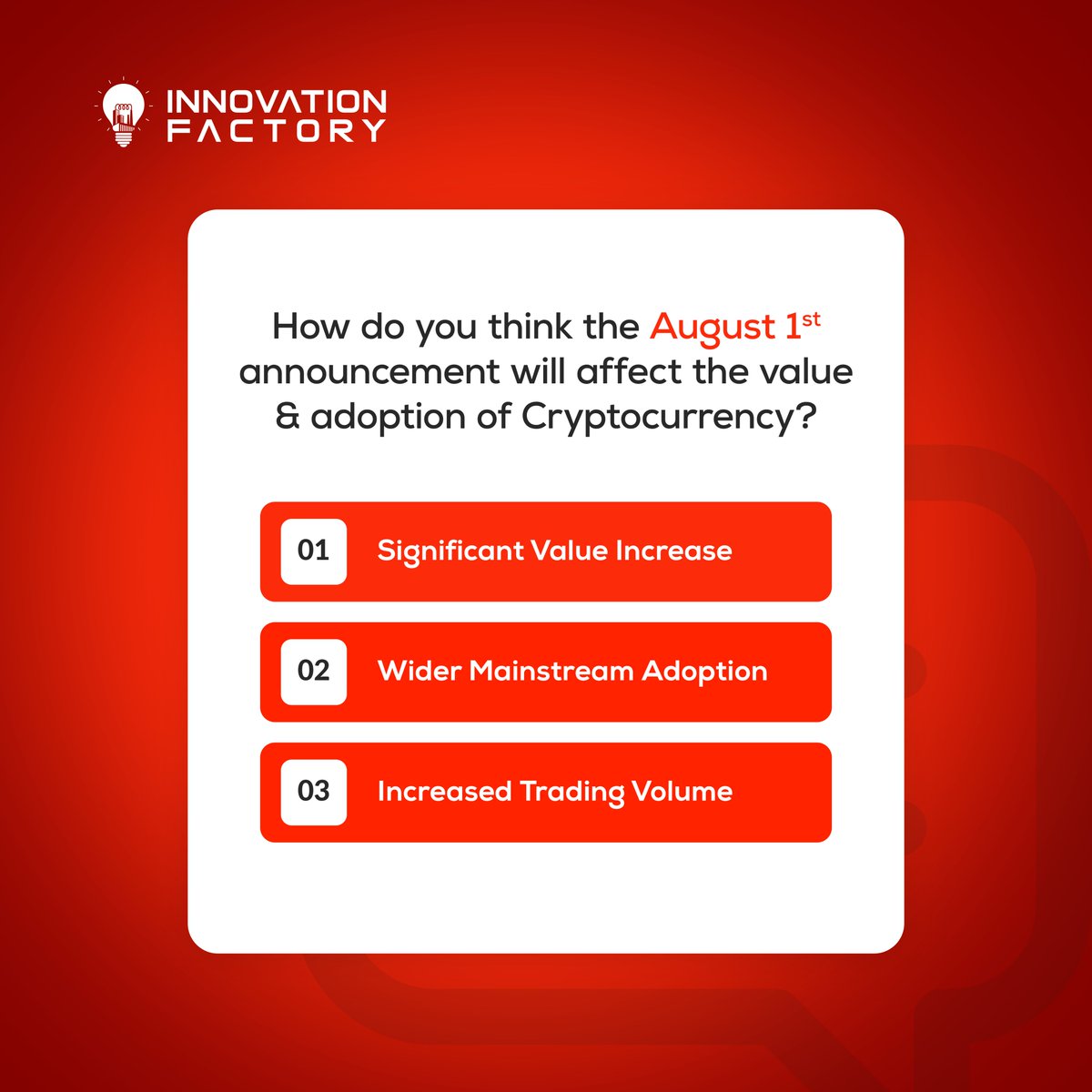📊 We Need Your Opinion! 📊

The August 1st announcement is just around the corner, and we’re eager to hear your thoughts,
How do you think the August 1st announcement will impact the value and adoption of cryptocurrency?

🌟 Significant Value Increase
🌍 Wider Mainstream