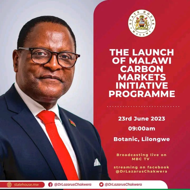 His Excellency the State President of the republic of Malawi, Dr, Lazarus McCarthy Chakwera will today 23 June 2023 Launch of the Malawi Carbon Market Initiative at Botanic Gardens.
