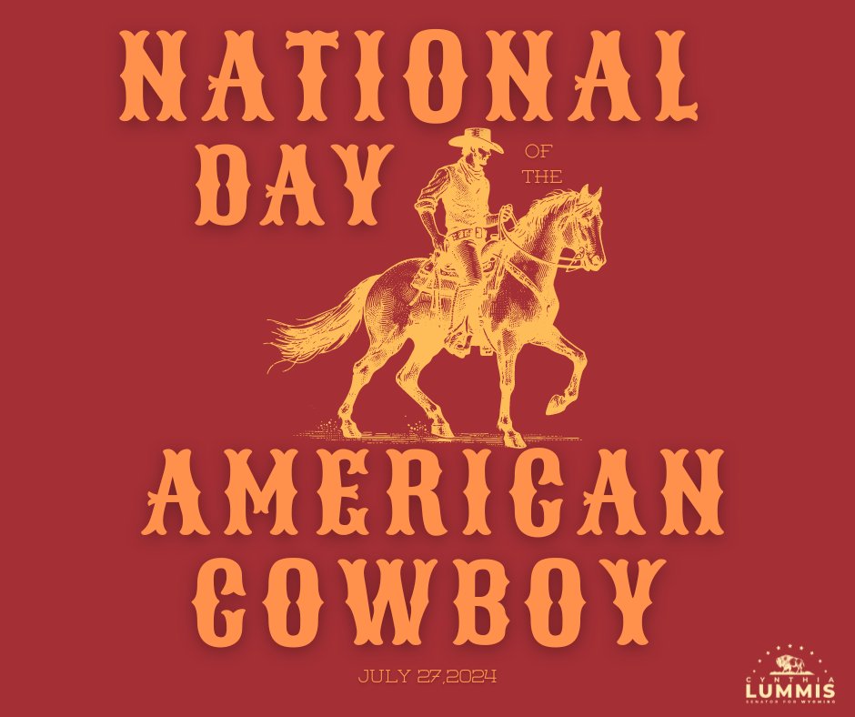SenLummis's tweet photo. Today, we celebrate the American Cowboy and the enduring western values and traditions they represent. https://t.co/feBX0kPDna
