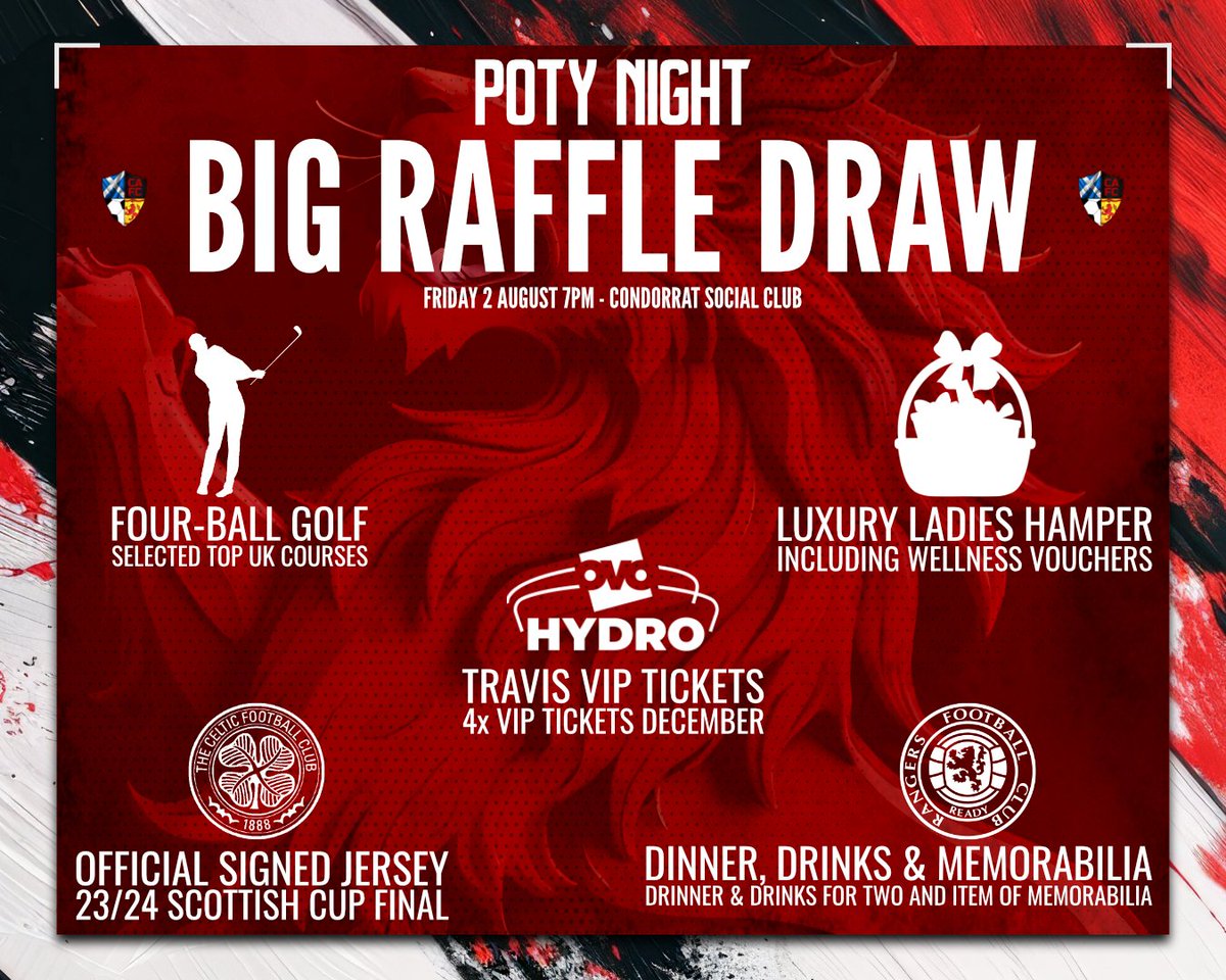 CondorratAFC's tweet photo. 🔴ℙ𝕆𝕋𝕐 ℕ𝕀𝔾ℍ𝕋 𝟚𝟘𝟚𝟜⚫️

We are back with massive prizes available hosted at our POTY night on Friday 2 August. 
‼️ You have one week ‼️

On offer this year we have:

- Fourball at a selection of top UK golf courses including Gleneagles and Royal Dornoch

- Official signed Celtic cup final jersey from the 23/24 Scottish Cup final. Signed by full squad and comes in Celtic FC gift box

- 4x VIP tickets to see Travis at the OVO Hydro in December

- Luxury Ladies Pamper Helper including Wellness Treatment Vouchers

- Dinner and drinks for two at the Rangers Club in Kirkintilloch, prize also includes an item of Rangers memorabilia

You don't need to be there on the night to enter. Simply message the page you've seen this post on and buy your tickets. Each ticket is valued at £10 and you will only be entered into your respective prizes draw. No limit on ticket purchases for these ones. Alternatively, if you know a player you may organise it through them but we'd prefer messaging you directly as if payment hasn't been made prior to the draw it will be nulled.

With the value of these prizes way over a combined £1,000 it goes a huge way to helping the club so we are trying to get as many entries as we can. All of your support is greatly appreciated (plus you might win some very decent prize along the way)

Raffle tickets £10 each.
Tickets for the night £10 each.

Live DJ
Buffet
+ Plenty of smaller raffle prizes claimed on the night.

Friday 2 August 7pm @ Condorrat Social Club.

See you there 😄