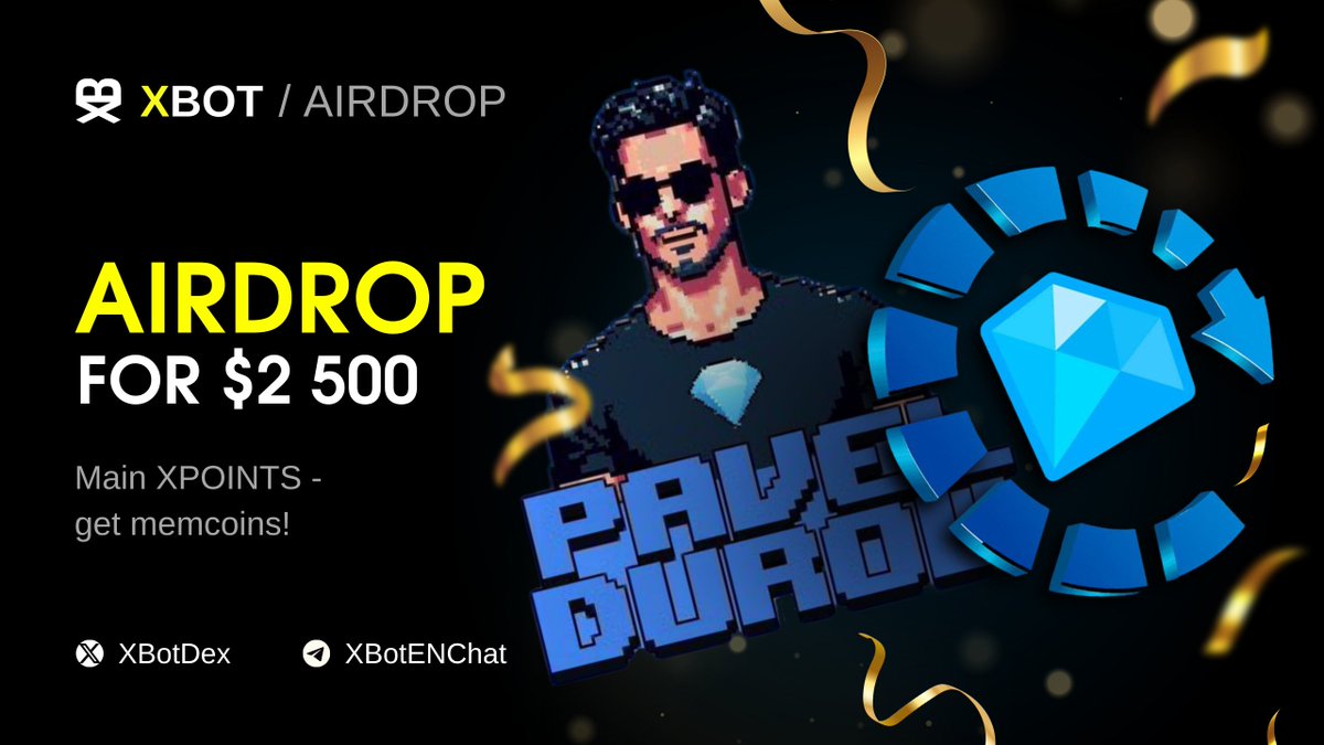 🪂2,500$ AIRDROP FOR TASKS!

Yesterday we distributed the first 2 drops for completing tasks in XBOT from the $DUROV and $EAT projects! The participants of the drop were able to receive from $ 150 to $ 10 in total from two projects!

Instructions to avoid missing the next drop -