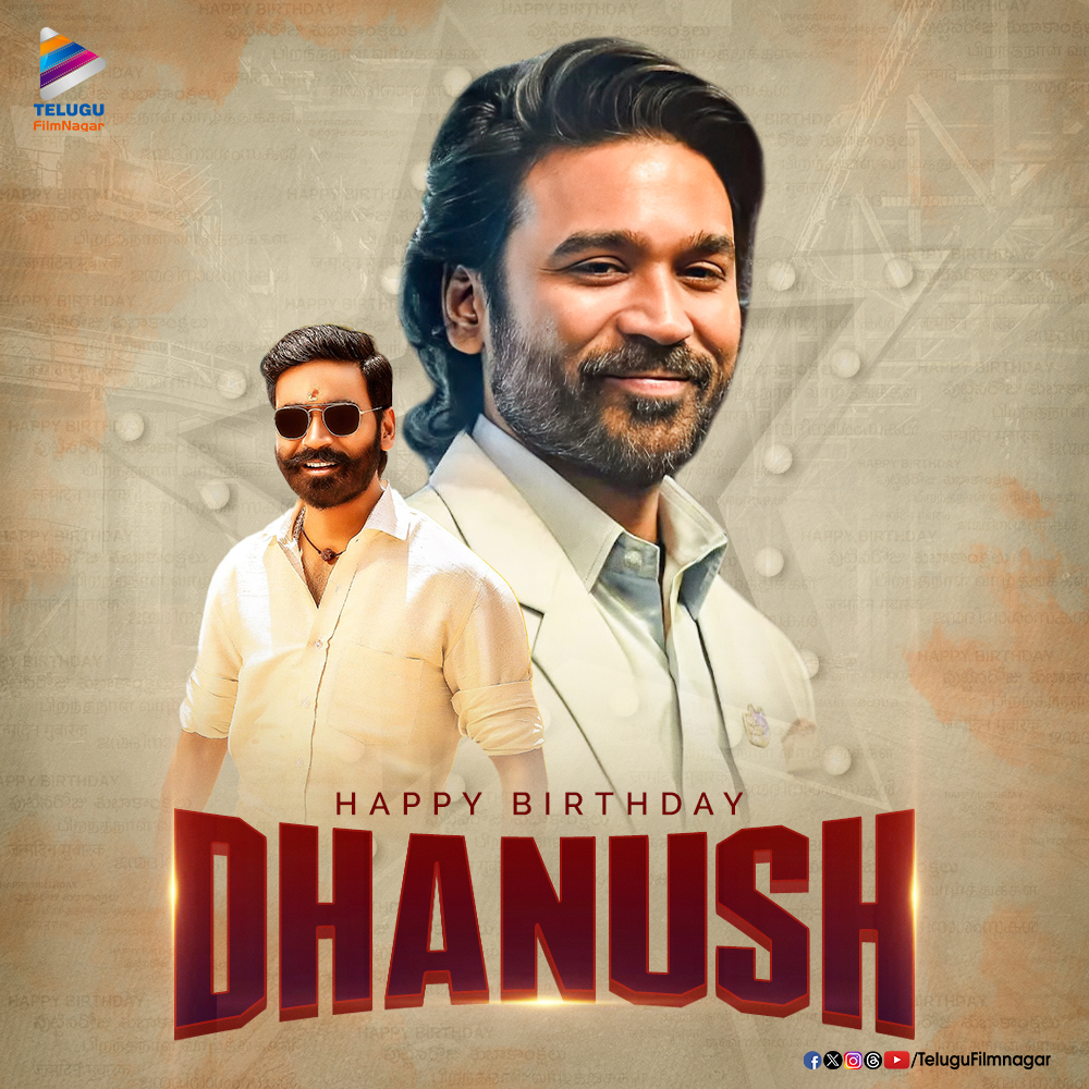 telugufilmnagar's tweet photo. Here's wishing the terrific actor &amp; supremely multi-talented @dhanushkraja a very Happy Birthday!❤‍🔥🎊
We wish you a blockbuster year ahead and a MASSive success for #Kubera!💥

#HappyBirthdayDhanush #HBDDhanush #TFNWishes #TeluguFilmNagar https://t.co/xDzb2uOeu3