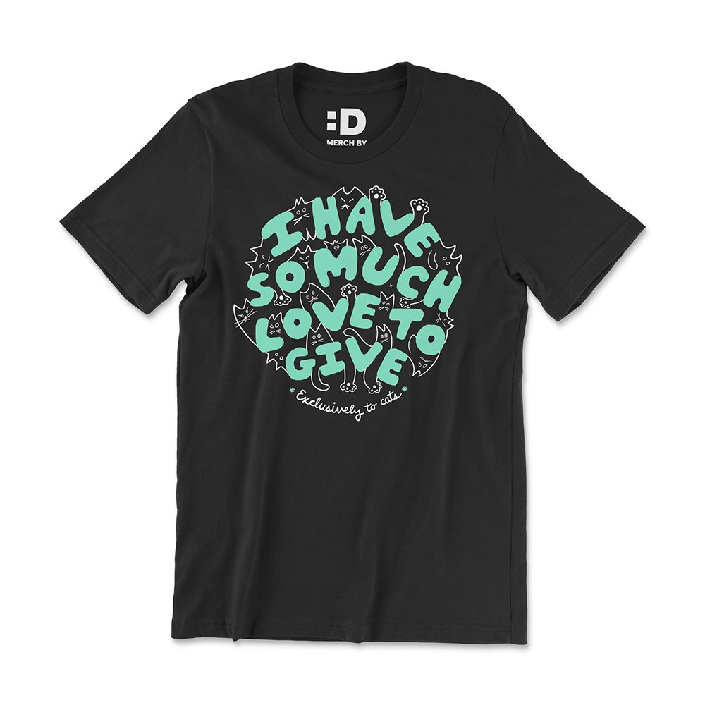 dropout's tweet image. And our "I Have So Much Love To Give, Exclusively To Cats" design now on a t-shirt!  (art by @attachary)

🛒👉 store.dropout.tv/products/exclu…