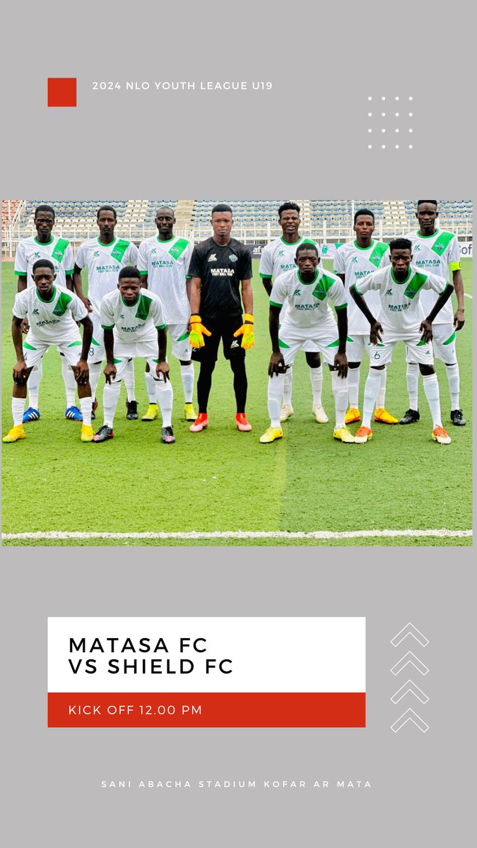 MatasaFC's tweet photo. 2024 NLO Youth League U19 (Matchday Four Loading)

🆚️ Shield Football Club 

🏟 Sani Abacha Stadium Kofar Mata 

📅 Sunday July 28th, 2024 

⏰ ️ 12:00 PM https://t.co/ghkGRMgRCE