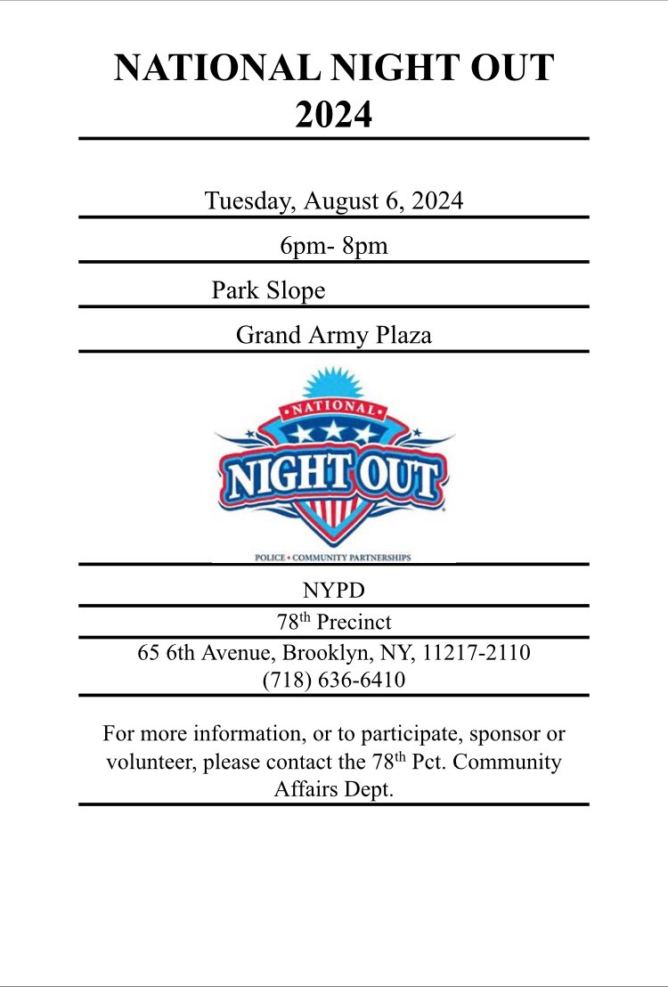 NYPD78Pct's tweet image. Join us on Tuesday, August 6,2024 at Grand Army Plaza 6pm-8pm for our National Night Out Against Crime.