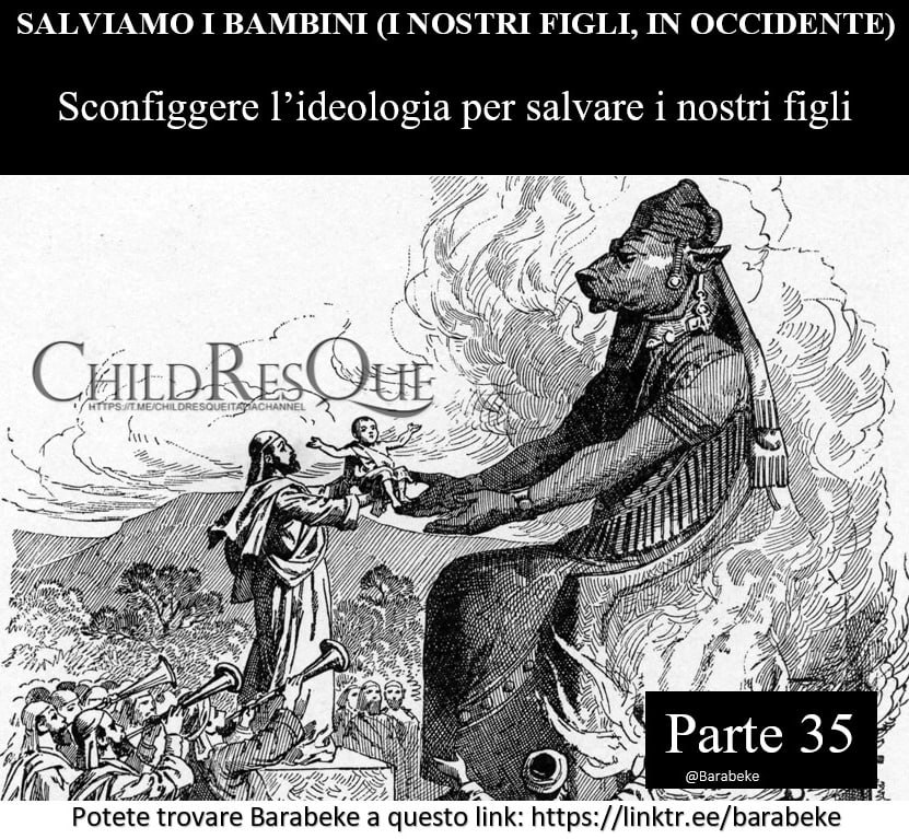 Bera49164308's tweet photo. ⚡️SCONFIGGERE L’IDEOLOGIA PER SALVARE I NOSTRI FIGLI⚡️
SALVIAMO I BAMBINI parte 35
Il nemico da sconfiggere quindi è l’#ideologia stessa.
Continua...
#27luglio
#differently_tall_gender_sacrificed_for_an_ideology #Child_sacrifice #gender_mainstreaming
https://t.co/yImPqMx1jd https://t.co/tg19l4NOV5