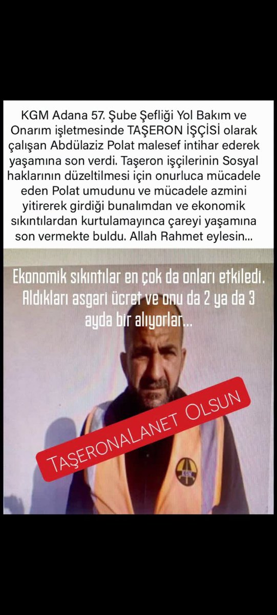 Artık Bu taşeron sistemi kaldırılsın yerine adeletli bir çalışma sistemi gelsin