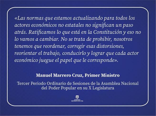 🗣 | Primer Ministro, <a href="/MMarreroCruz/">Manuel Marrero Cruz</a>:

"Las normas que estamos actualizando para todos los actores económicos no estatales no significan un paso atrás. Ratificamos lo que está en la Constitución y eso no lo vamos a cambiar."