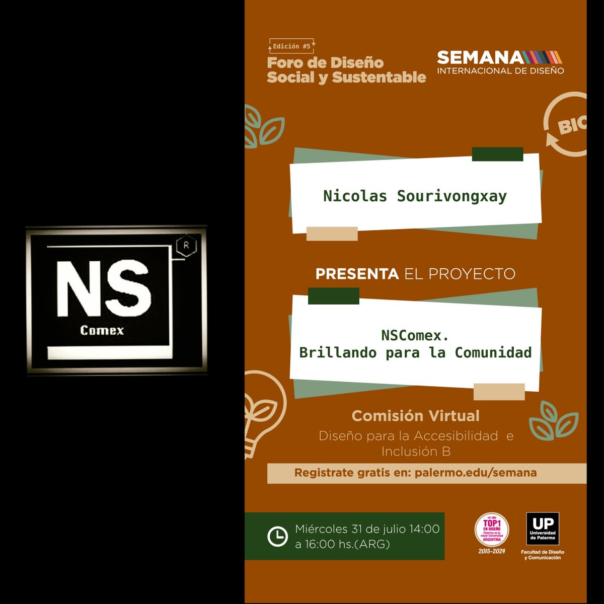 NSComex's tweet photo. Foro virtual de Diseño Social y Sustentable de la @udepalermo #SemanaInternacionalDeDiseño #NSComex #DiseñoSustentable https://t.co/VXeu8d6SwY