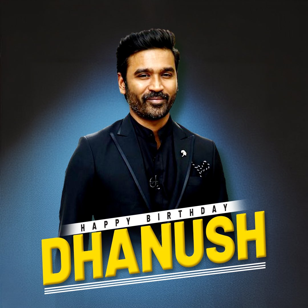 TipsFilmsInd's tweet image. Happy Birthday to the multitalented Dhanush! 🎉🎬🎂

#TipsFilms #HappyBirthdayDhanush #VersatileActor
