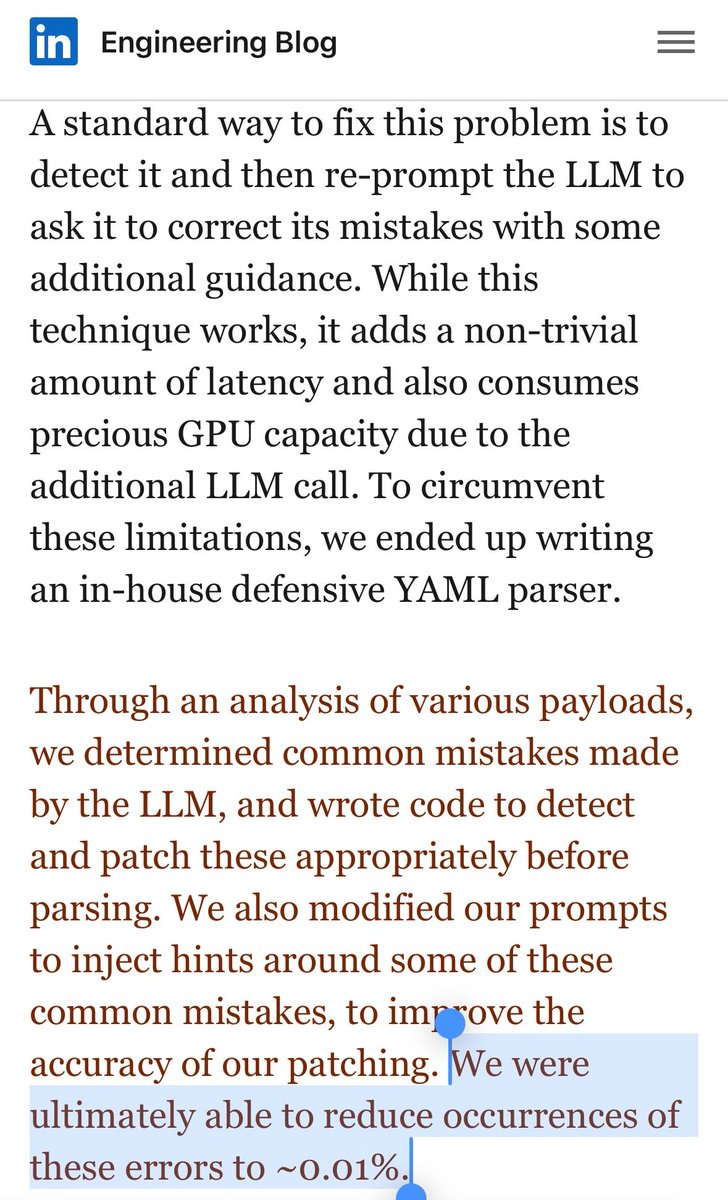 Here’s how the LinkedIn Engineering team reduced the error rate from ~10% to ~0.01% when generating structured outputs with LLMs.

Turning natural text into structured outputs is a cool use case for LLMs.
But getting LLMs to do this reliably is quite challenging.