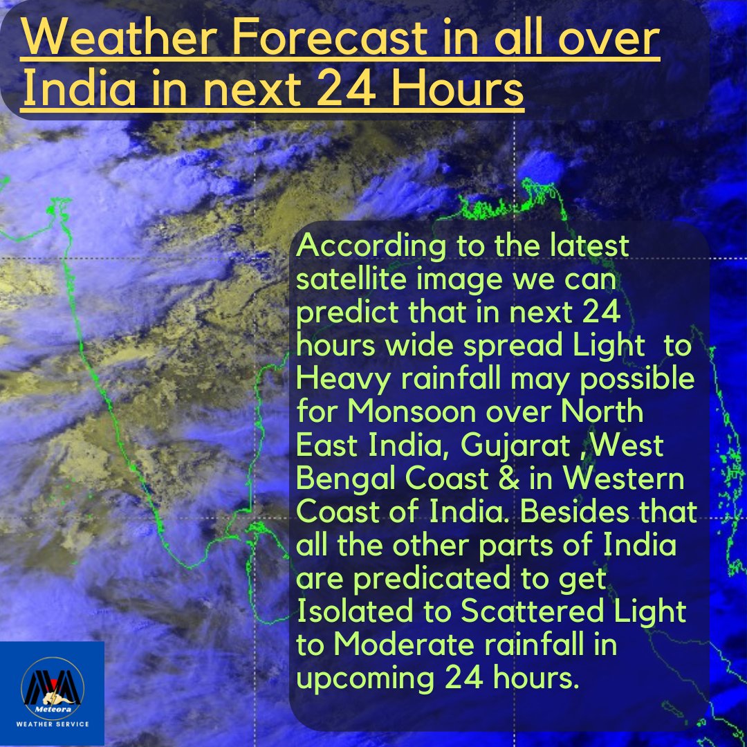 MeteoraWeather's tweet image. 🛑Weather Forecast in all over India in next 24 Hours🛑
#monsoon #heavyrain #cityweather #RedAlert #weather #WeatherUpdate #WeatherAlert