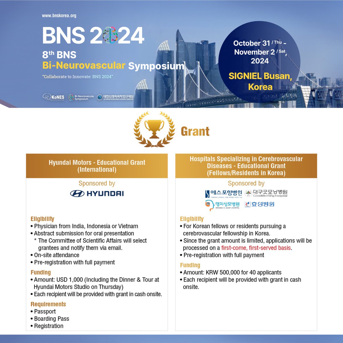 BNS 2024 (8th Bi-Neurovascular Symposium)

Homepage: bnskorea.org/html/?pmode=ma…
Date: October 31 (Thu) ~ November 2 (Sat)
Venue: SIGNIEL Busan, Korea

Pre-registration deadline: October 11, 2024
Abstract submission deadline: September 1, 2024

#doctor
#physician
#Neurovascular