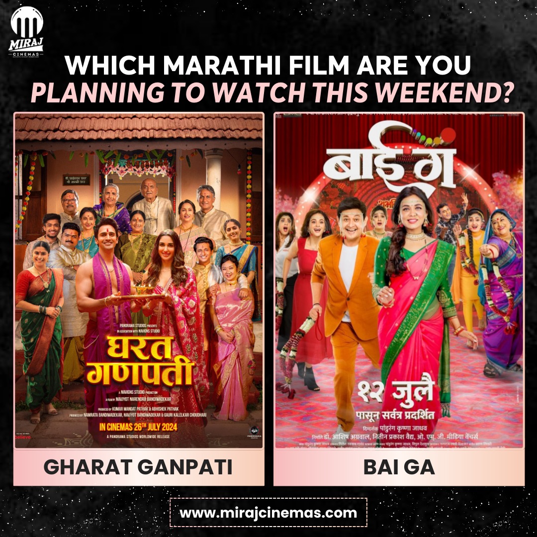 MirajCinemas's tweet photo. Weekend plans? Will it be the festive fun of Gharat Ganpati or the heartfelt drama of Bai Ga? Let us know your pick!
.
Book Tickets Now... https://t.co/niVUo6MpZX
.
#WeekendPlans #BaiGa #GharatGanpati #SwapnilJoshi #BhushanPradhan #MovieOuting https://t.co/8fHObDIb8g
