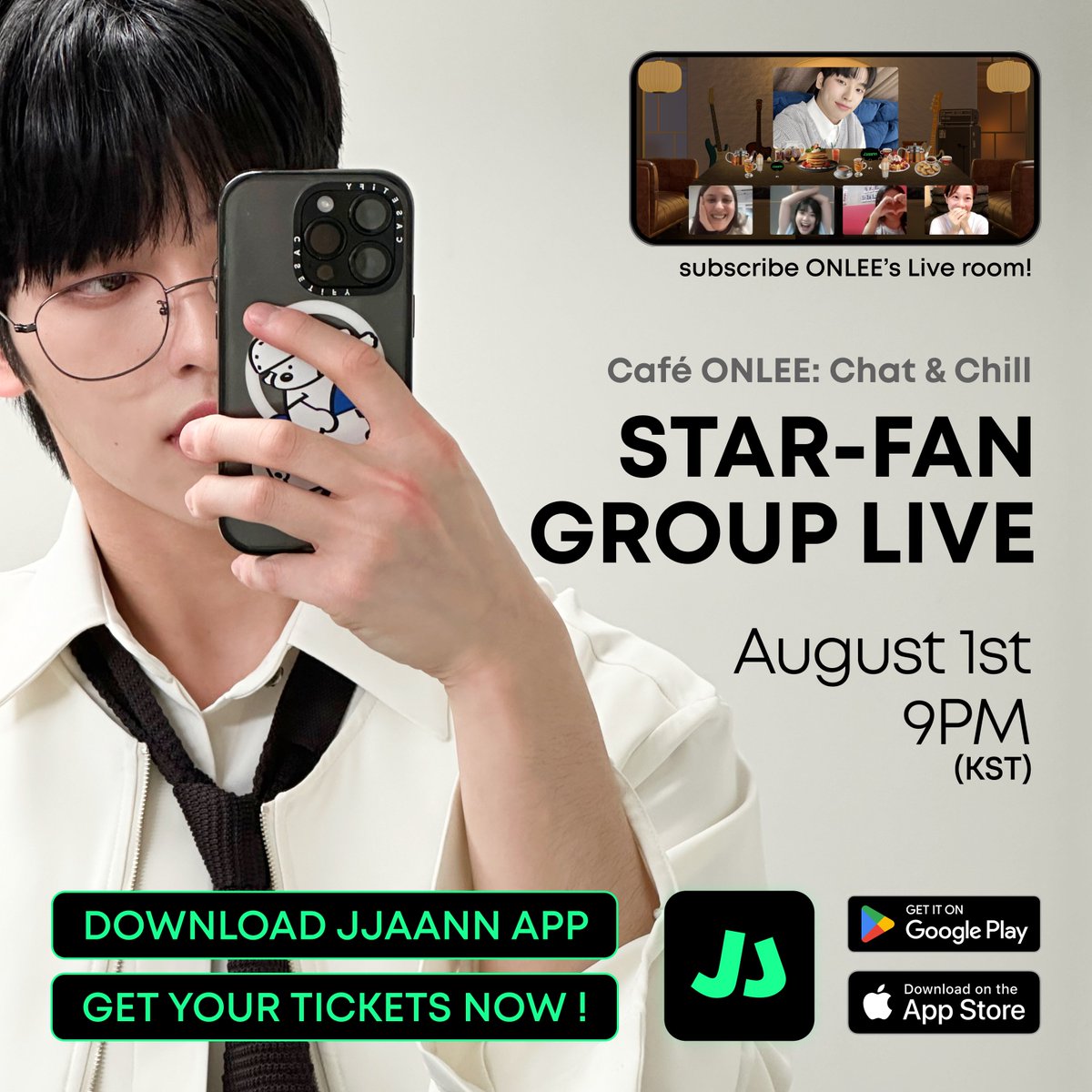 Gear up for the spectacular Star-Fan Group Live at Café ONLEE: Chat &amp; Chill on August 1st at 9PM KST!

Join us for an immersive experience filled with interactive games, live singing 🎤, and surprises with ONLEE. Secure your spot before it's too late!

🗓 Date : August 1st