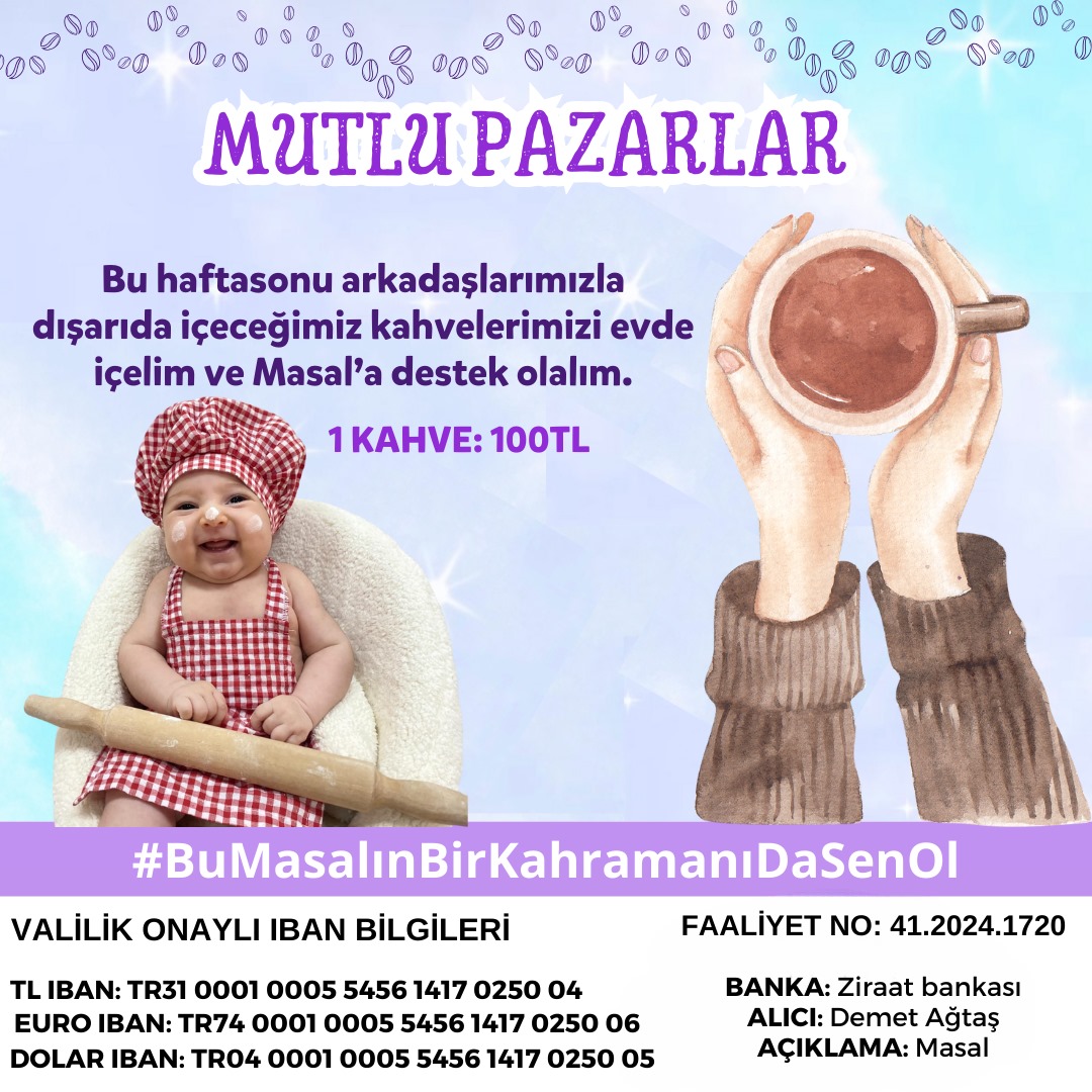 Bir bebeği yaşatmak 
Elinden tutup 
İlacına kavuşturmak
Sadece 100₺ 🙏🏻

Çok değil sadece bugün içeceğiniz 
kahve parasını Masal'a hediye ederseniz
Masal yaşayacak🫠🙏🏻

Çok insanın az parasına ihtiyacımız var
Bugün Masal için birlik olma vakti🙏🏻