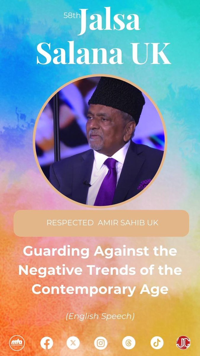 JalsaConnect's tweet photo. Now on @muslimtv a speech delivered by respected Amir Sahib UK on 'Guarding against the negative trends of the contemporary age'

Watch now via https://t.co/uC8li7SL6J or https://t.co/E3ZqDZY42h 
#JalsaConnect #JalsaUK2024 https://t.co/DJO0moyj1J