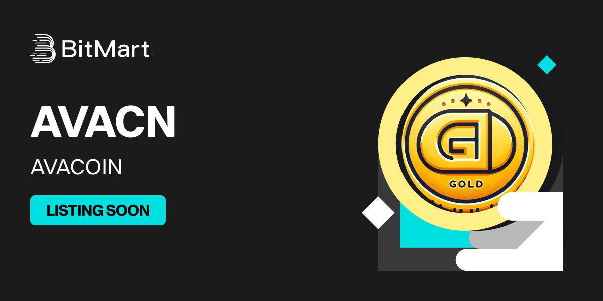 BitMartExchange's tweet photo. 🌟 Upcoming New Listing 🌟
🤩 #BitMart will list $AVACN @avagoldcoin soon!
Keep an eye on our socials for further announcements.
Share in the comments what you like about this project 👇
#AVACNBitMartListing #AVACOIN https://t.co/eiQKhXOuam