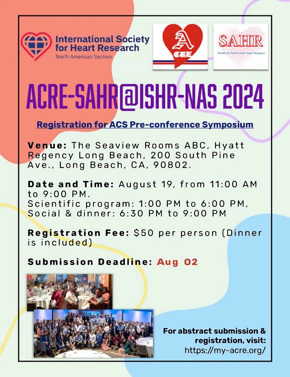 Society for South Asian Heart Research (SAHR) (@southasianheart) on Twitter photo Abstract deadline extended to Aug 2nd for <a href="/ISHR_NAS/">ISHR North American Section</a> pre-conference symposium ACRE-SAHR@ISHR-NAS 2024
Abstract submission and registration at my-acre.org/acre-sahrishr-…
Abstract Due on Aug 02, 2024
Date: August 19
Venue: Long Beach, CA
Registration Fee: $50 (Dinner included) Abstract deadline extended to Aug 2nd for <a href="/ISHR_NAS/">ISHR North American Section</a> pre-conference symposium ACRE-SAHR@ISHR-NAS 2024
Abstract submission and registration at my-acre.org/acre-sahrishr-…
Abstract Due on Aug 02, 2024
Date: August 19
Venue: Long Beach, CA
Registration Fee: $50 (Dinner included)