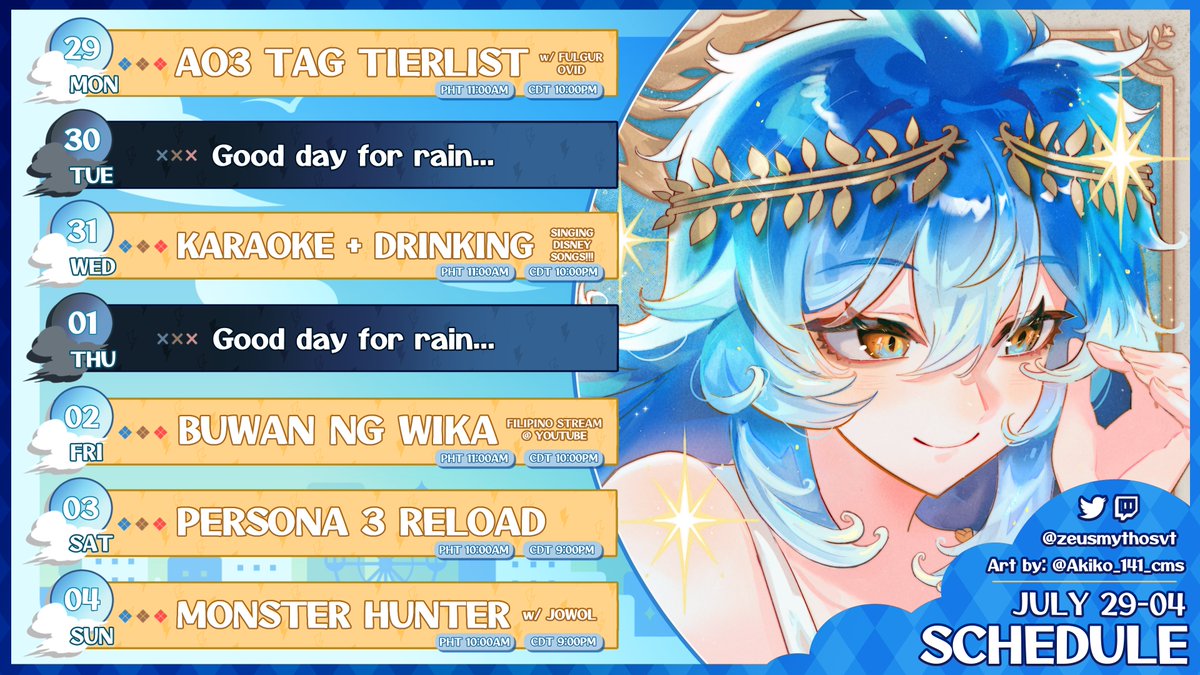 ZeusMythosVT's tweet photo. 🌩️⚡️ WEEKLY SCHEDULE ⚡️🌩️
The end of July is neigh... Anyway, happy August soon!! As well as Buwan ng Wika yahoo!! 🇵🇭
🎨: @Akiko_141_cms
General: #ZeusMythos
Live: #ZeusMythosLive
Art: #Zeulpture
Memes: #Zeumer
Clips: #Zeuted
Assets: #Zeussets
Questions: #AskZeus https://t.co/GUzbhcgVD5