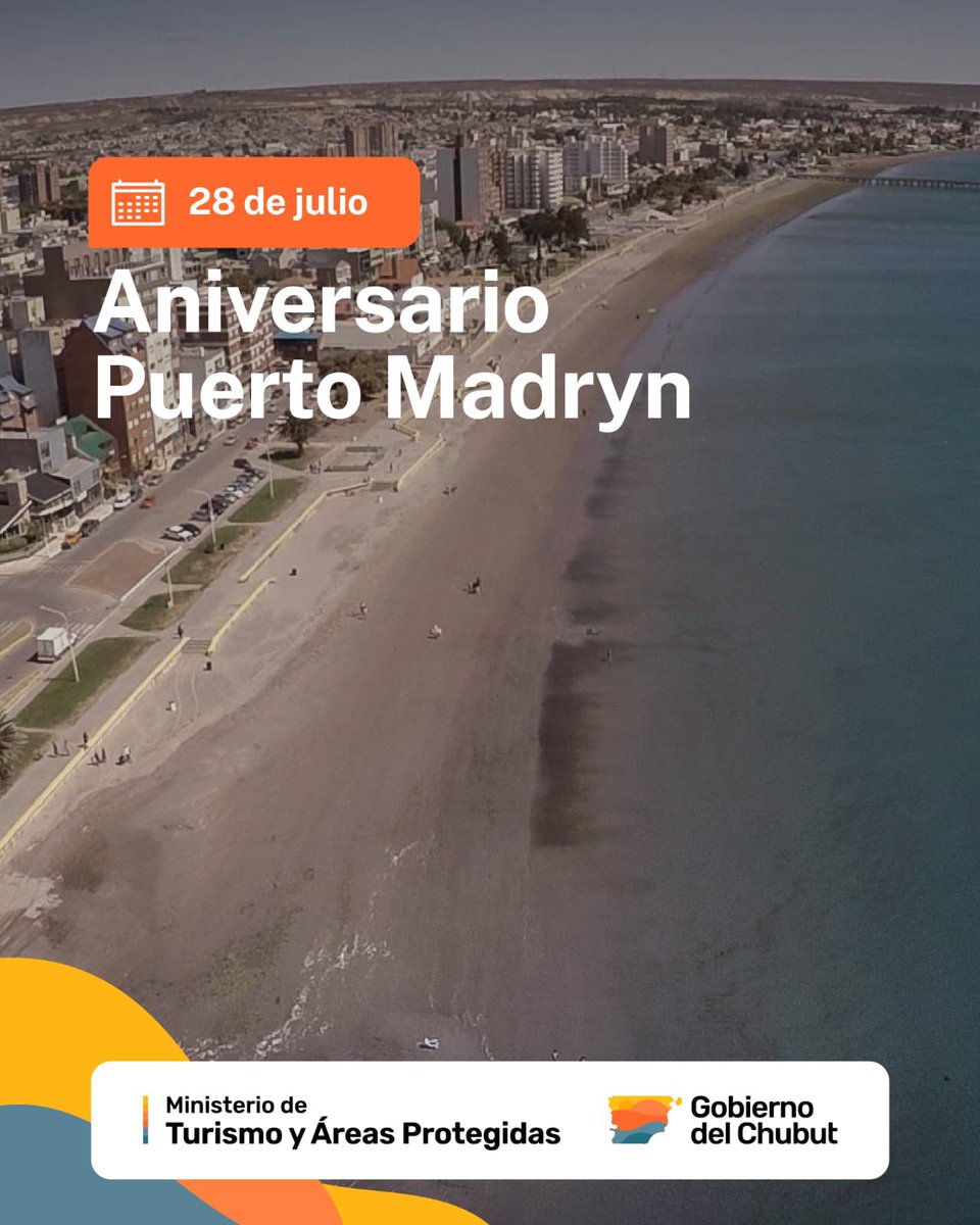 28 DE JULIO | Aniversario Puerto Madryn