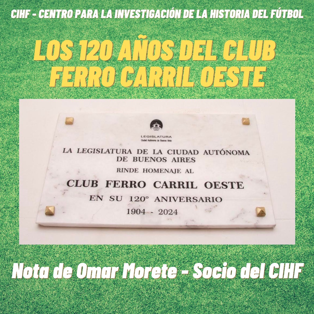 Los 120 años del club Ferro Carril Oeste

por <a href="/MoreteOmar/">Omar Manuel Morete</a>, socio del CIHF

cihf.com.ar/los-120-anos-d…