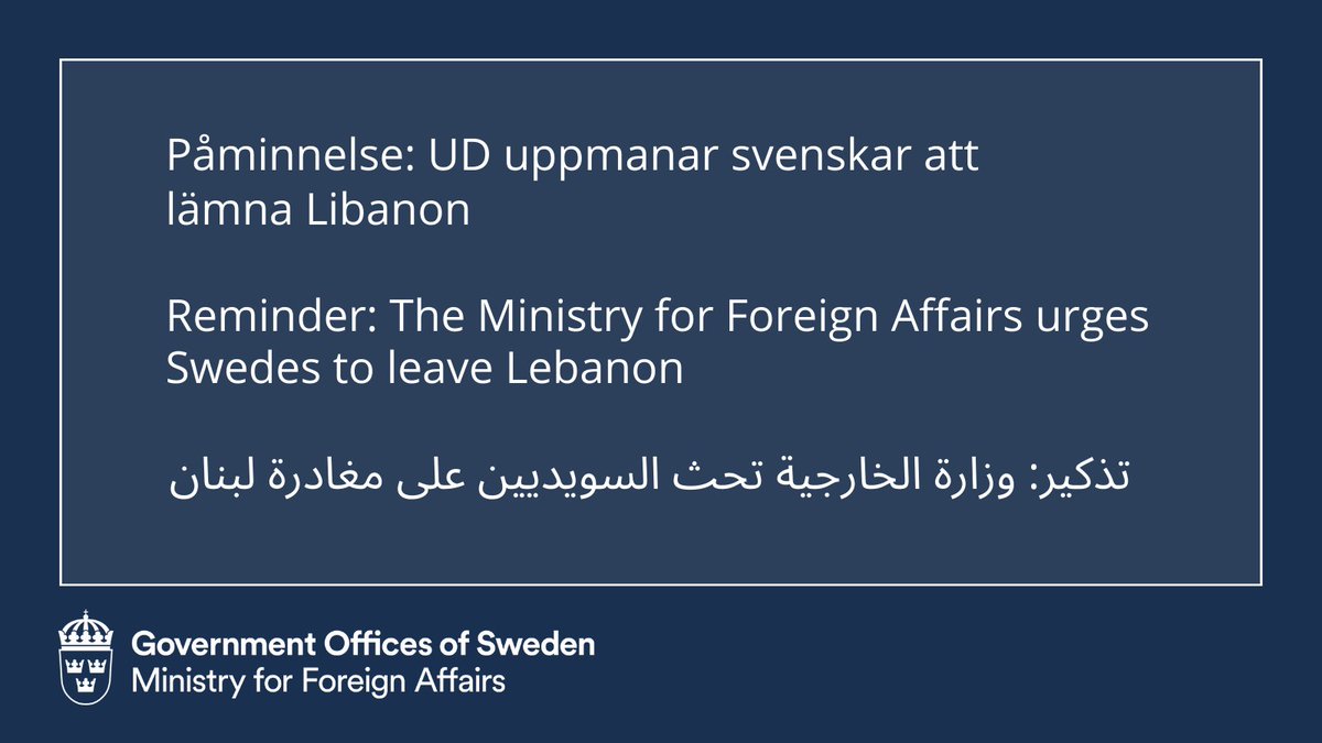 Läget i Libanon är spänt och oförutsägbart.

UD:s avrådan och uppmaning att lämna landet betyder att det finns mycket begränsade möjligheter att hjälpa dem som kan komma att behöva konsulärt stöd.

UD uppmanar svenskar att lämna Libanon.

Läs mer ➡️ regeringen.se/debattartiklar…
