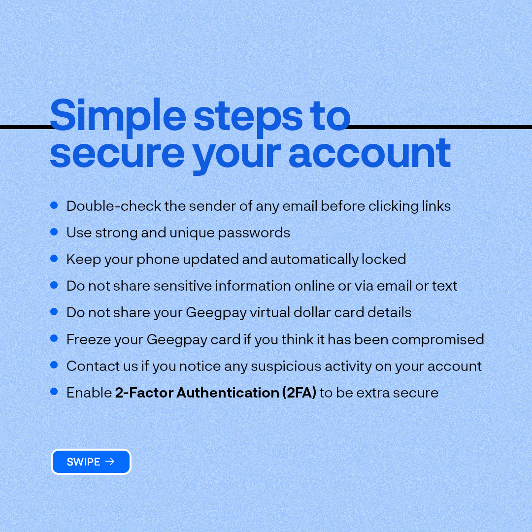 RaenestApp's tweet photo. It’s a good day to protect your account. Have you enabled 2-factor Authentication on Geegpay? Remember, security is a joint effort. Log in to the app and follow the steps to turn on 2FA now.
#Geegpaysecuritytips #Activate2FA https://t.co/568IXkOlcP