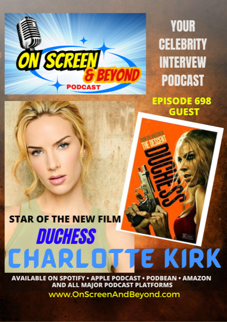 OnScreenNBeyond's tweet photo. This weeks On Screen &amp; Beyond podcast guest - Charlotte Kirk talking about her latest film DUCHESS. Listen at this link https://t.co/y0FQ0PmhB1 or on Spotify, Apple Podcasts or your favorite podcast app! #charlottekirk #duchess #celebrityinterviews #newmovie #onscreenandbeyond https://t.co/LpRwMAknsg