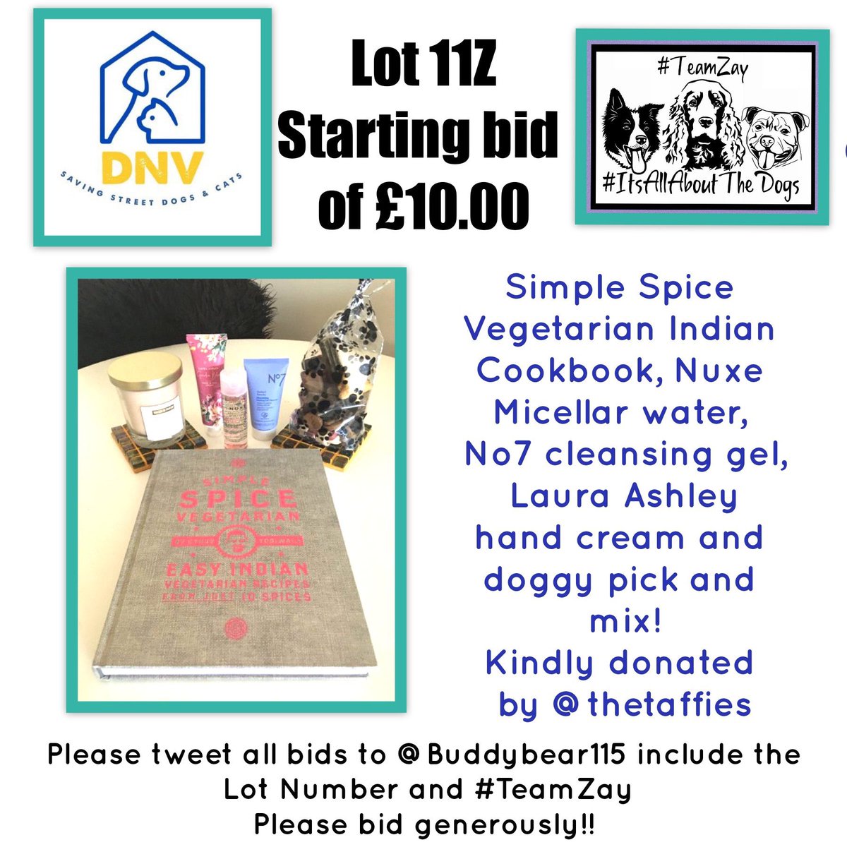 Buddybear115's tweet image. Lot 11Z, Is a fabulous bundle, Simple spice veggies Indian cookbook, Nutella Micellar water, no 7 cleansing gel, Laura Ashley hand cream and a doggy pick n mix very kindly donated by @thetaffies starting bid of £10 #TeamZay @DNVSaveanimals ❤️