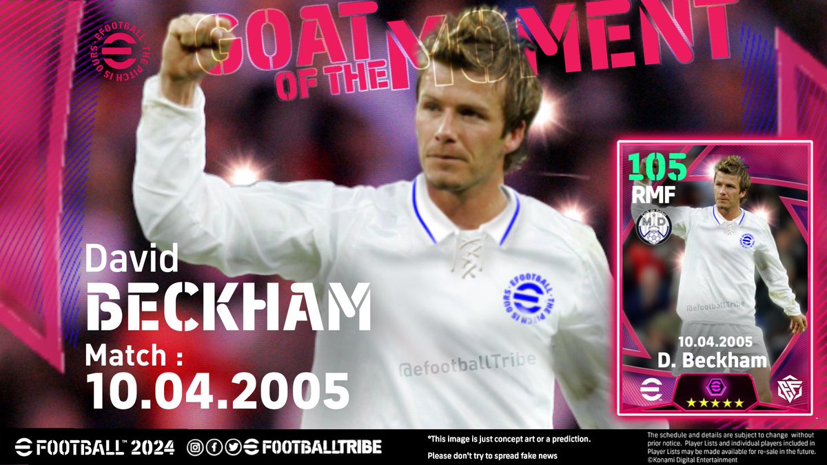 ef_tribe's tweet photo. [CONCEPT Art] GOAT  Moment  David Beckham Card 

•@davidbeckham performance against FC Barcelona in spanish league stunning free-kick crossing and goals 

• This image is just concept art or a prediction. Please don't try to spread fake news..
#eFootball2024 #GOATcard https://t.co/LdeHhUpPhx