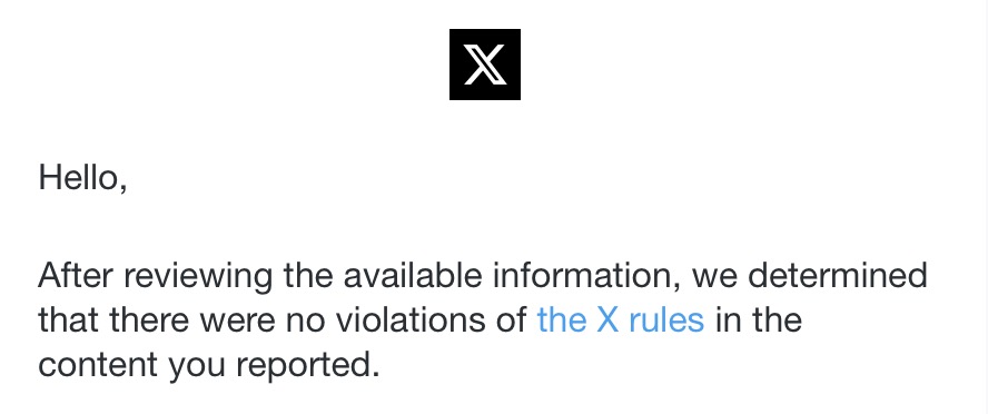 Such a Holocaust-denying, antisemitic, vile comment did not violate the regulations of <a href="/X/">X</a>. 

Holocaust denial is a dangerous carrier of antisemitism and hatred. Deniers not only spread hate; by distorting and rejecting facts, they also insult the memory of the victims. 

Allowing