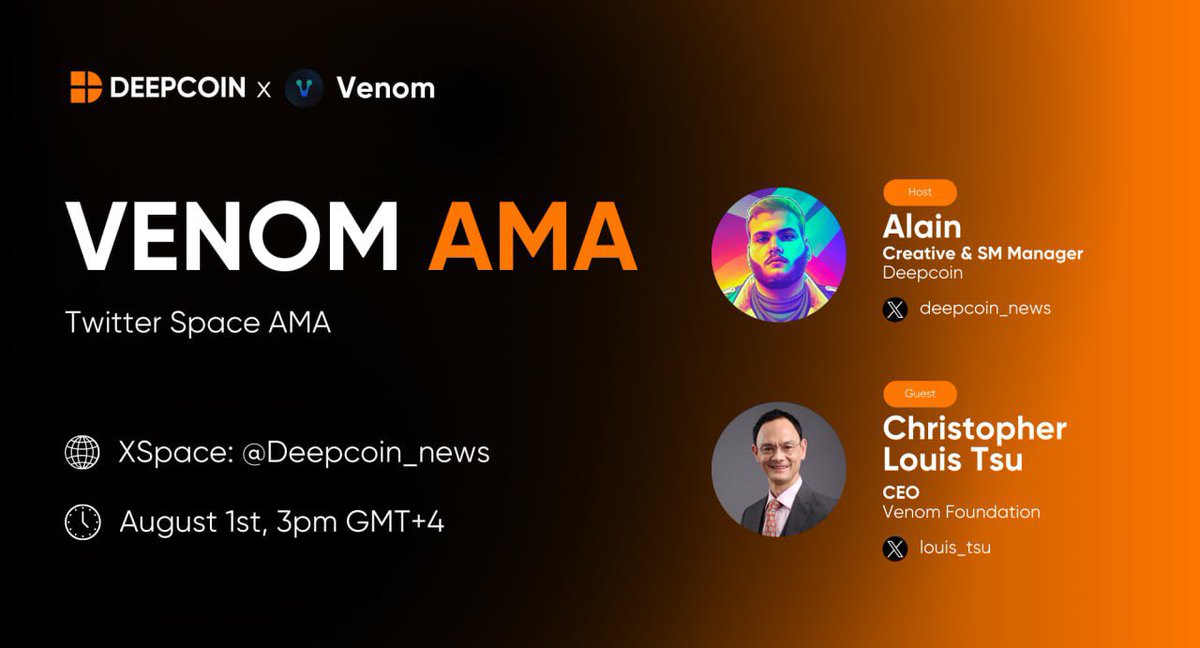 Deepcoin News (@deepcoin_news) on Twitter photo 🚀 Join us for the VENOM AMA! Explore the groundbreaking developments from <a href="/VenomFoundation/">Venom Foundation</a>! Get insights directly from the leaders behind the innovation! 🌟
Send your questions over, and 3-5 winners will each win 10 USDT if their questions are selected! 💵
📅 Date: August 1st 🚀 Join us for the VENOM AMA! Explore the groundbreaking developments from <a href="/VenomFoundation/">Venom Foundation</a>! Get insights directly from the leaders behind the innovation! 🌟
Send your questions over, and 3-5 winners will each win 10 USDT if their questions are selected! 💵
📅 Date: August 1st