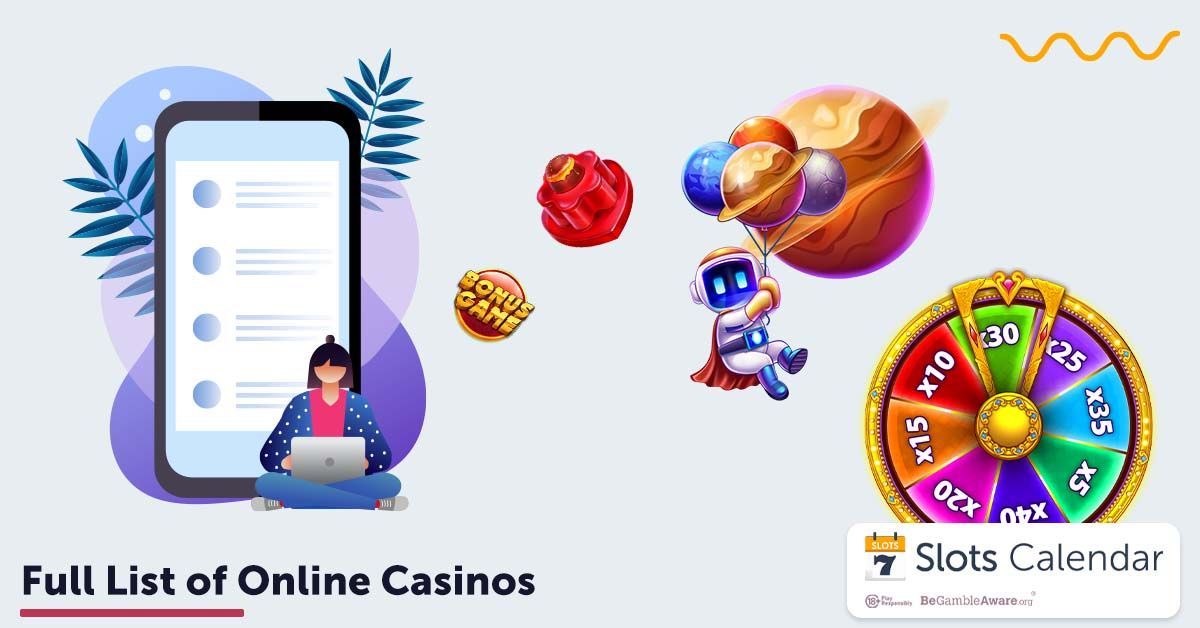 If you got bored by all the casinos you've tried so far, this Full list of online casinos is everything you need! 😎 

Here you can find countless casinos, all picked by our experts, so prepare to discover new and exciting gambling sites! slotscalendar.com/casinos/