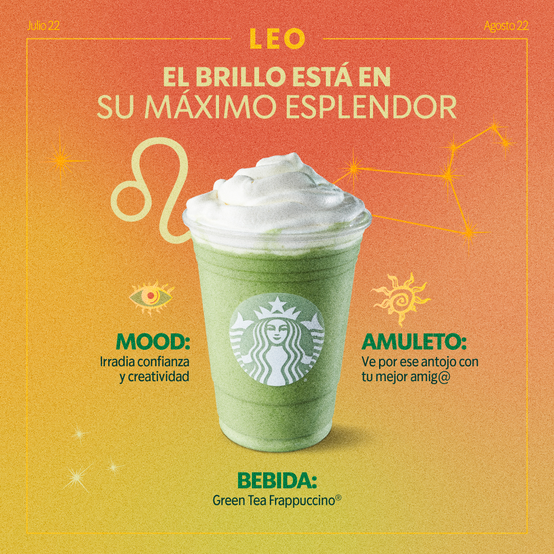 ✨Leo season✨
Tu entusiasmo por la vida inspira a los demás; aprovecha al máximo tus días, con buena compañía y un delicioso Green Tea Frappuccino ♌💚
Etiqueta a tu LEO favorito aquí 👇

#MomentosSBX #MiNuevoFavorito #Frappuccino #LEO #Horoscopo